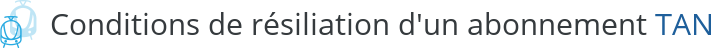 conditions resiliation abonnement tan